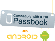Compatible with iOS 6 Passbook and Android